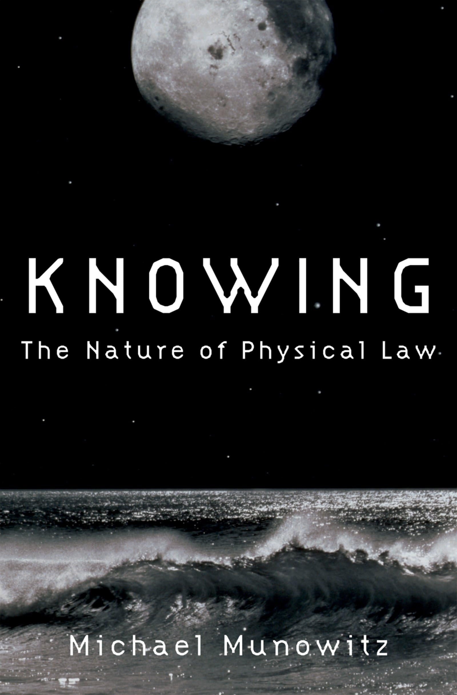 Knowing: The Nature of Physical Law used book depot