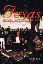 Texas Revolutionary Experience: A Political and Social History, 1835-1836 (Texas A&m Southwestern Studies, 10) used book depot
