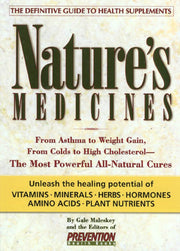 Nature's Medicines: From Asthma to Weight Gain, from Colds to Heart Disease- The Most Powerful All-Natural Cures used book depot