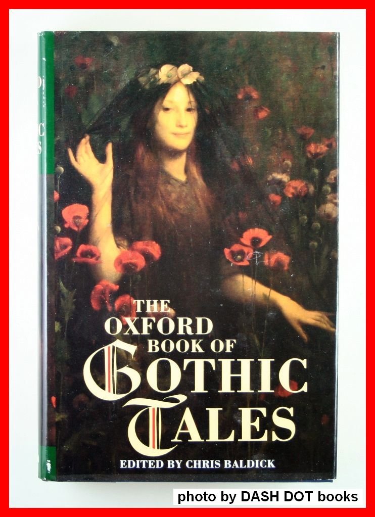 The Oxford Book of Gothic Tales used book depot
