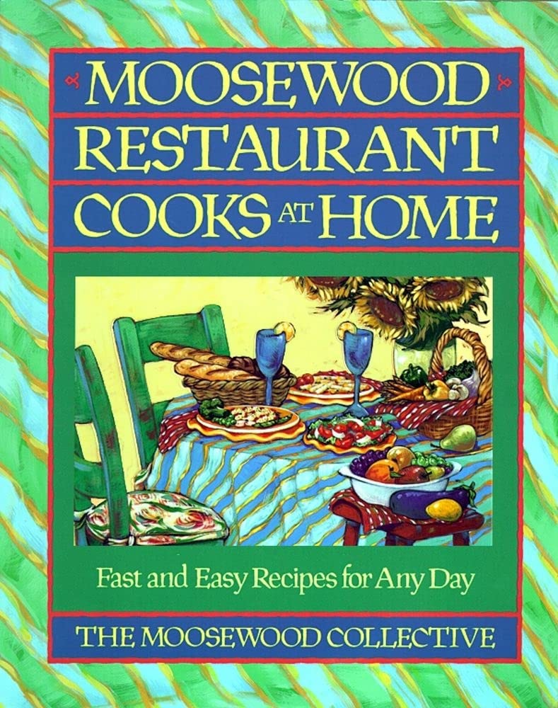 Moosewood Restaurant Cooks at Home: Fast and Easy Recipes for Any Day used book depot