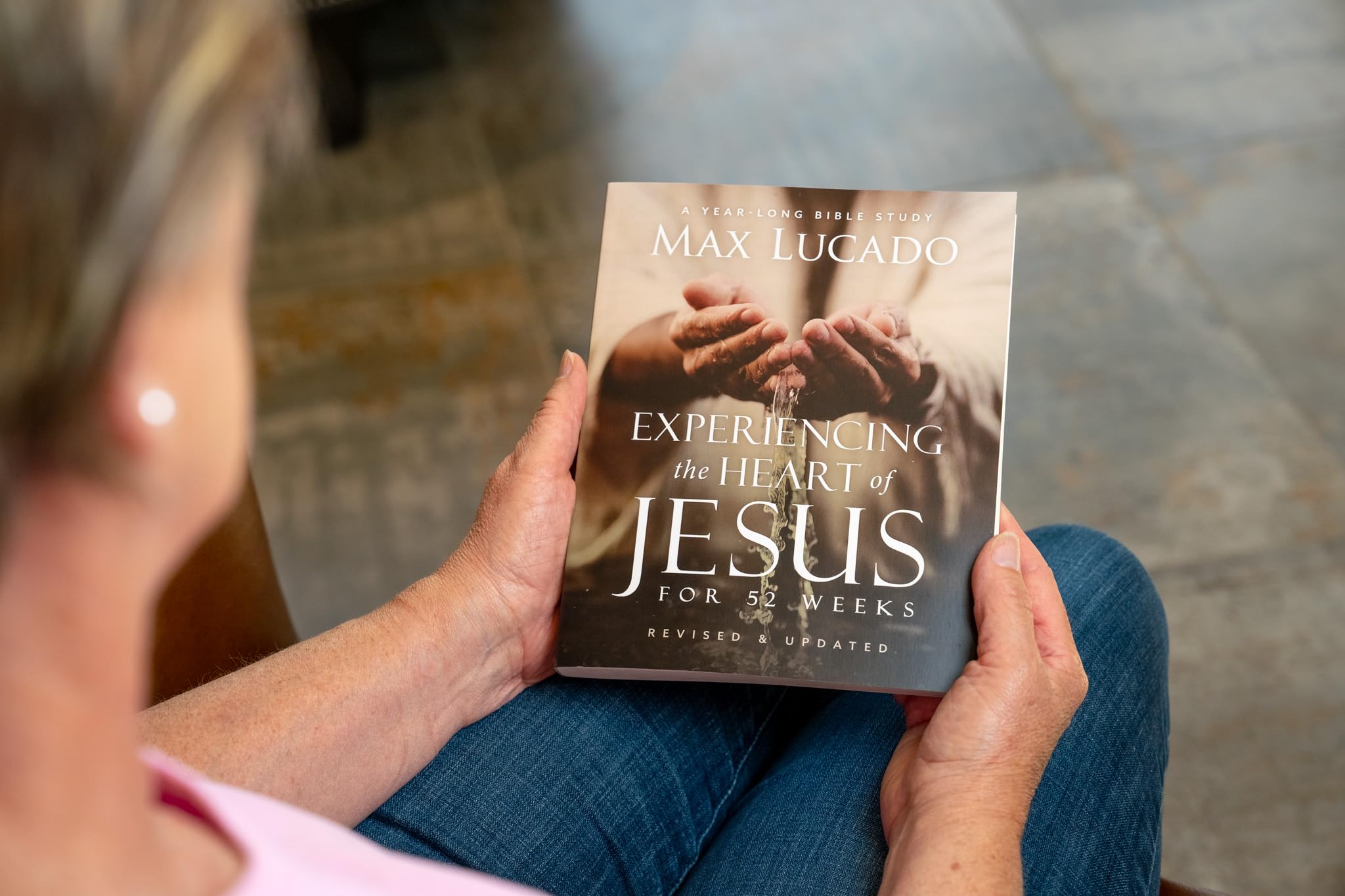 Experiencing the Heart of Jesus for 52 Weeks Revised and Updated: A Year-Long Bible Study (Life Lessons Bible Study)