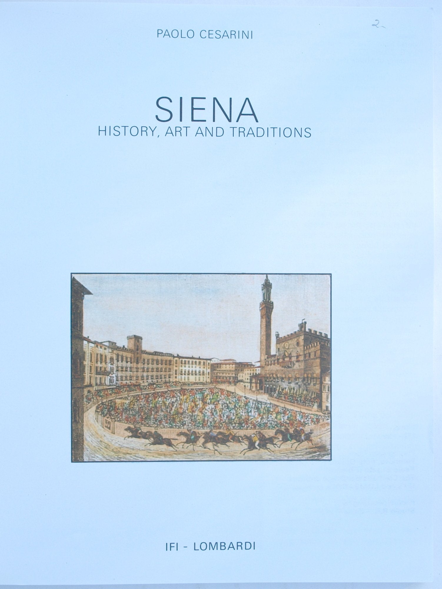 Siena: History, Art, And Traditions. used book depot