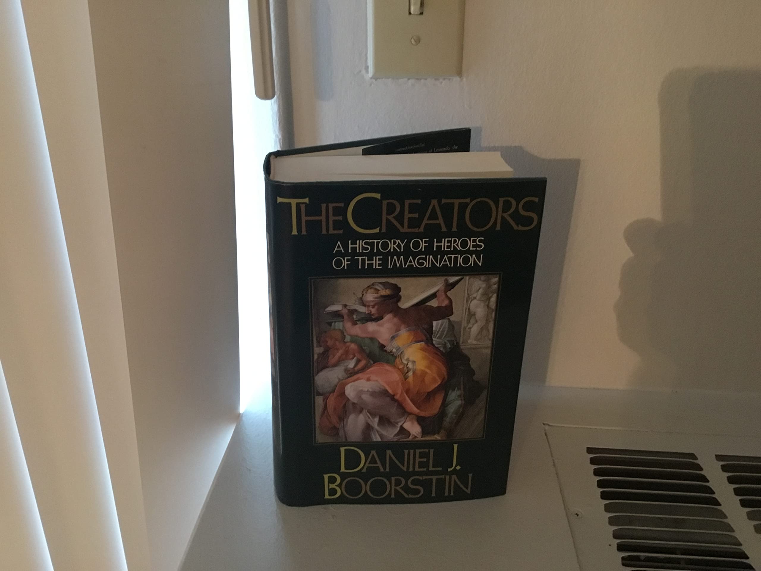 The Creators: A History of Heroes of the Imagination