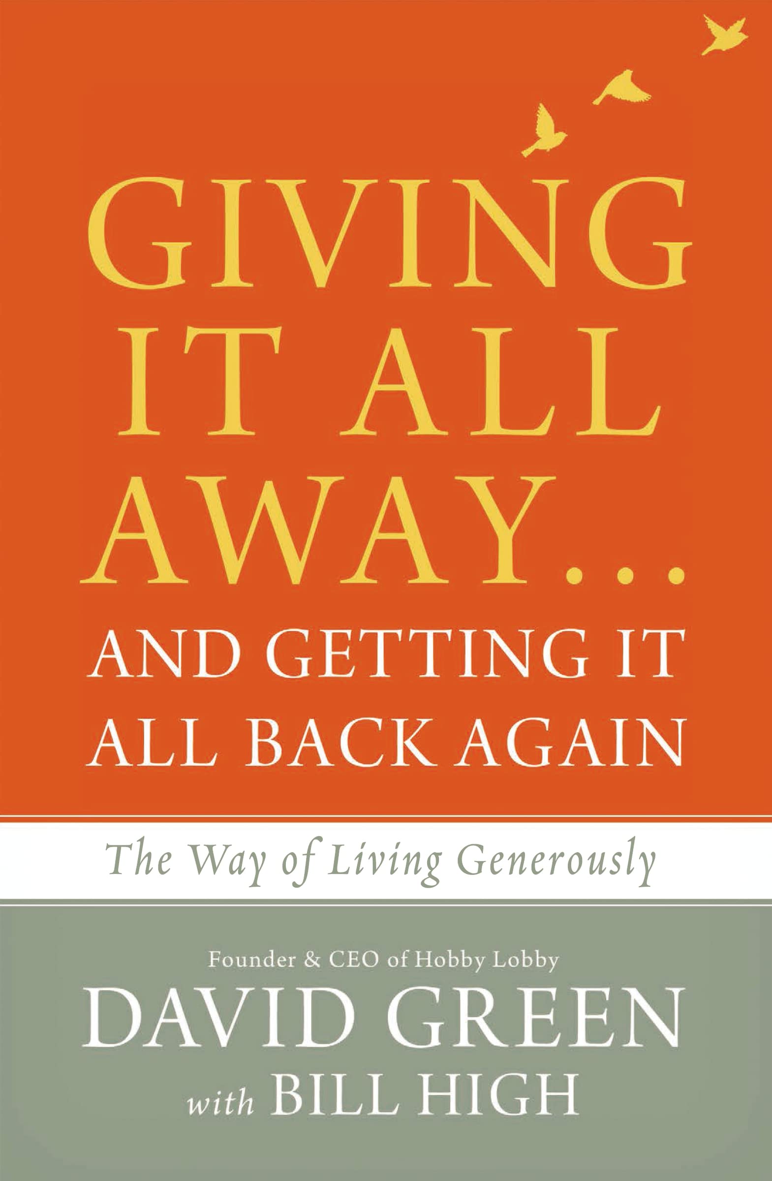 Giving It All Away…and Getting It All Back Again: The Way of Living Generously used book depot