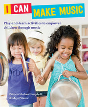 I Can Make Music: Play and Learn Activities to Empower Children Through Music used book depot