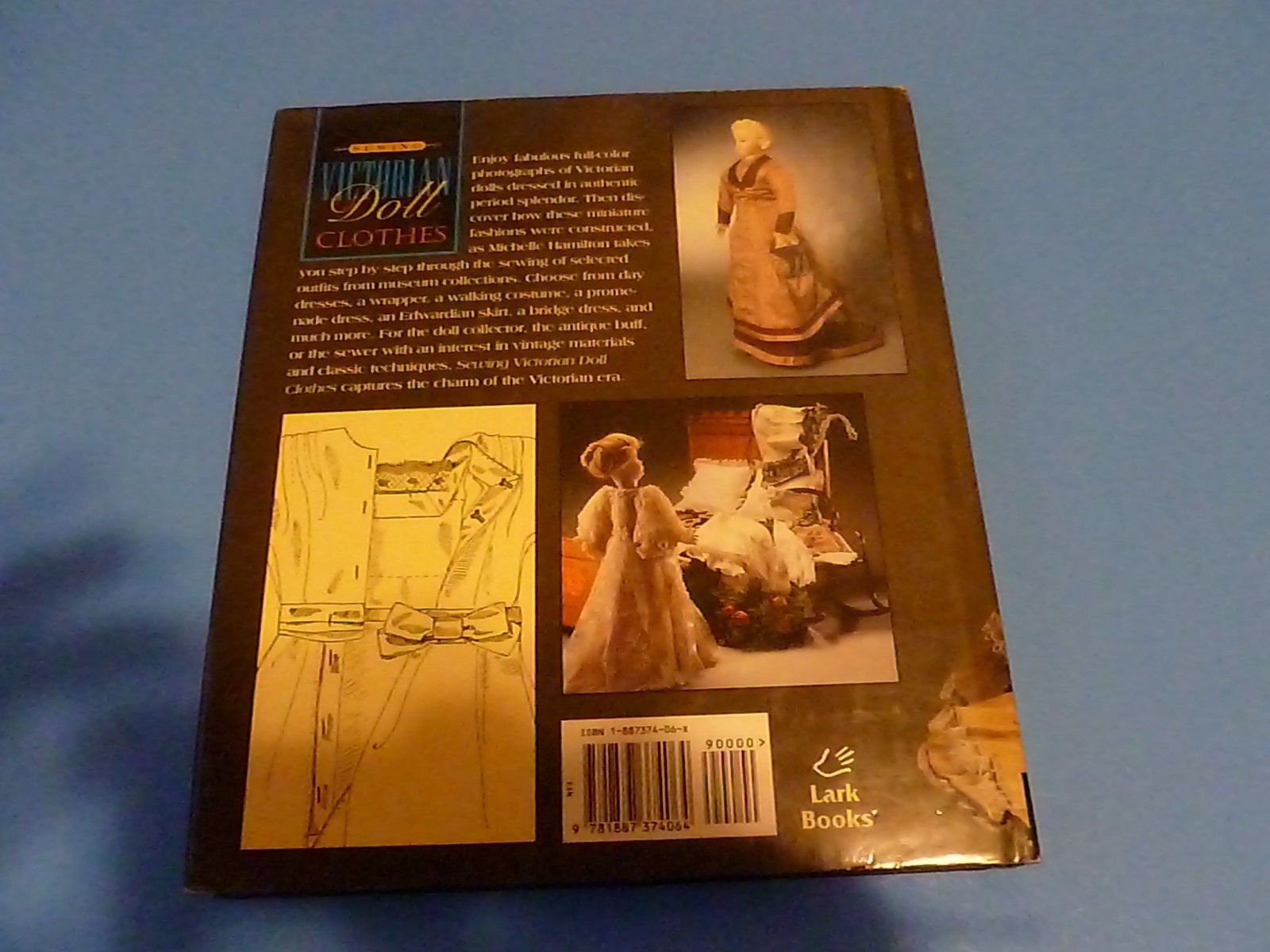 Sewing Victorian Doll Clothes: Authentic Costumes from Museum Collections used book depot