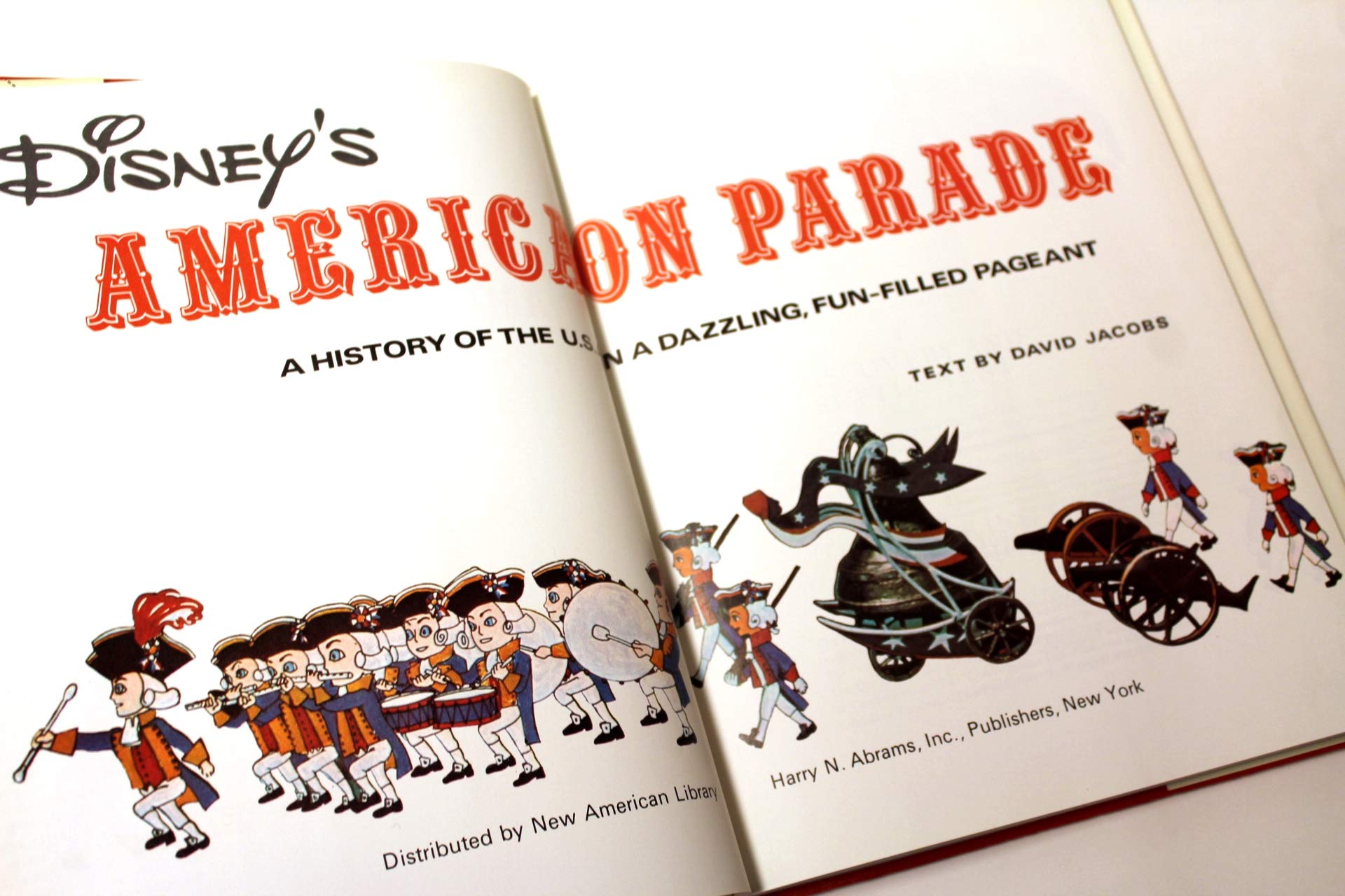Disney's America On Parade (A History Of The U. S. A. In A Dazzling, Fun - Filled Pageant) used book depot