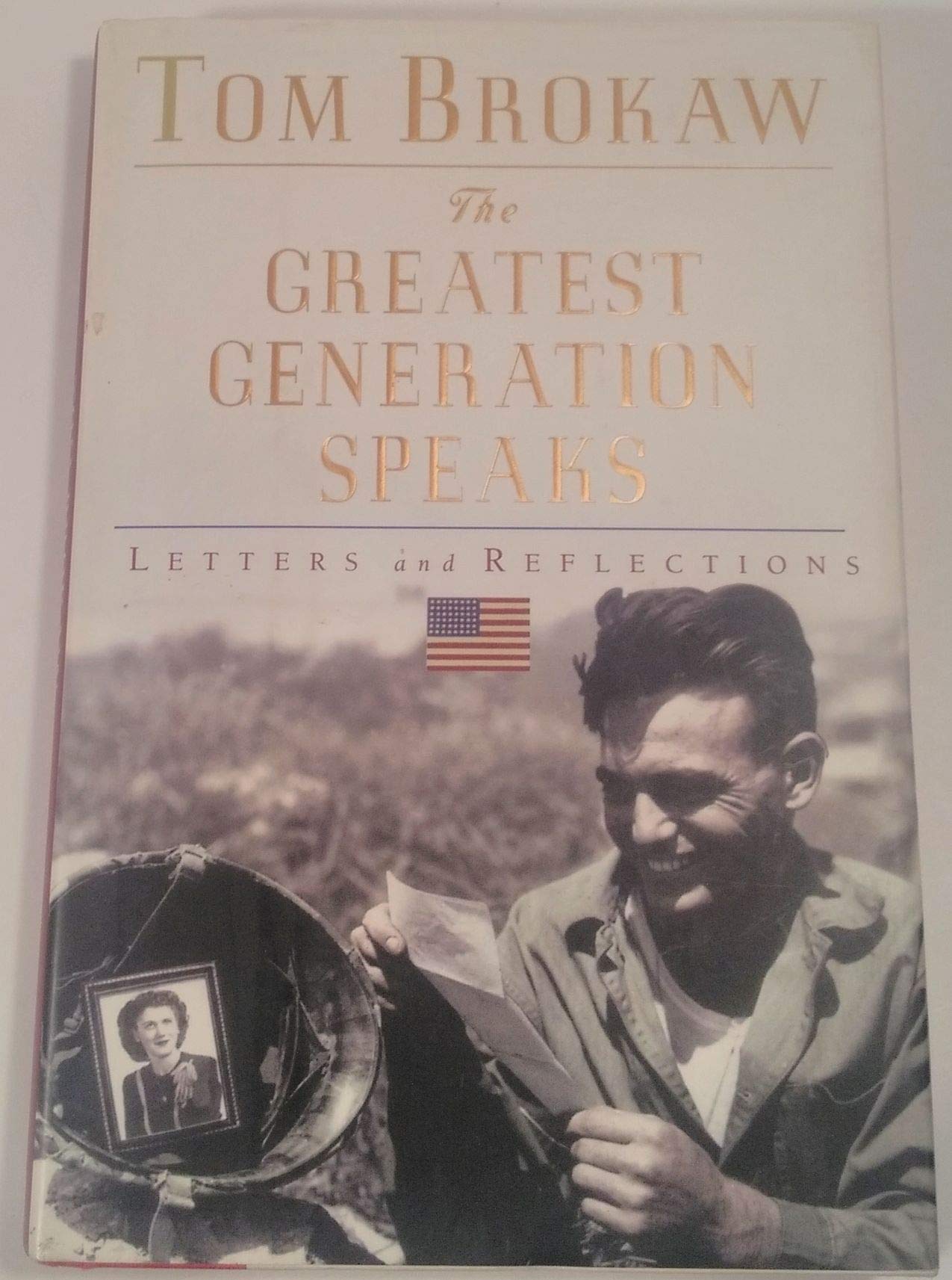 The Greatest Generation Speaks: Letters and Reflections used book depot