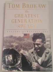 The Greatest Generation Speaks: Letters and Reflections used book depot