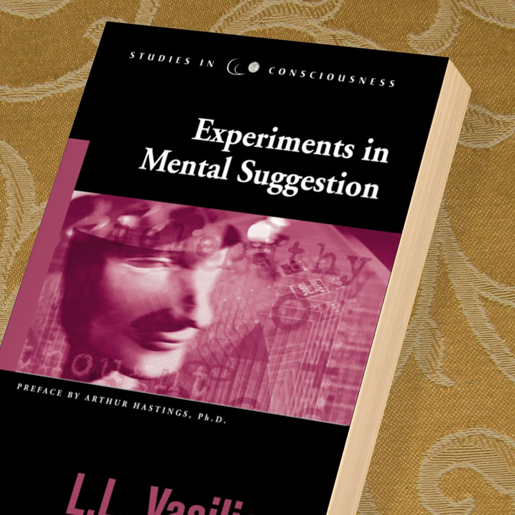 Experiments in Mental Suggestion (Studies in Consciousness) used book depot