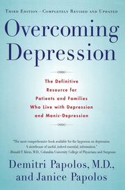 Overcoming Depression: The Definitive Resource for Patients and Families Who Live with Depression and Manic-Depression used book depot