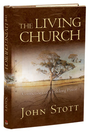 The Living Church: Convictions of a Lifelong Pastor used book depot