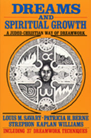 Dreams and Spiritual Growth: A Judeo-Christian Way of Dreamwork used book depot