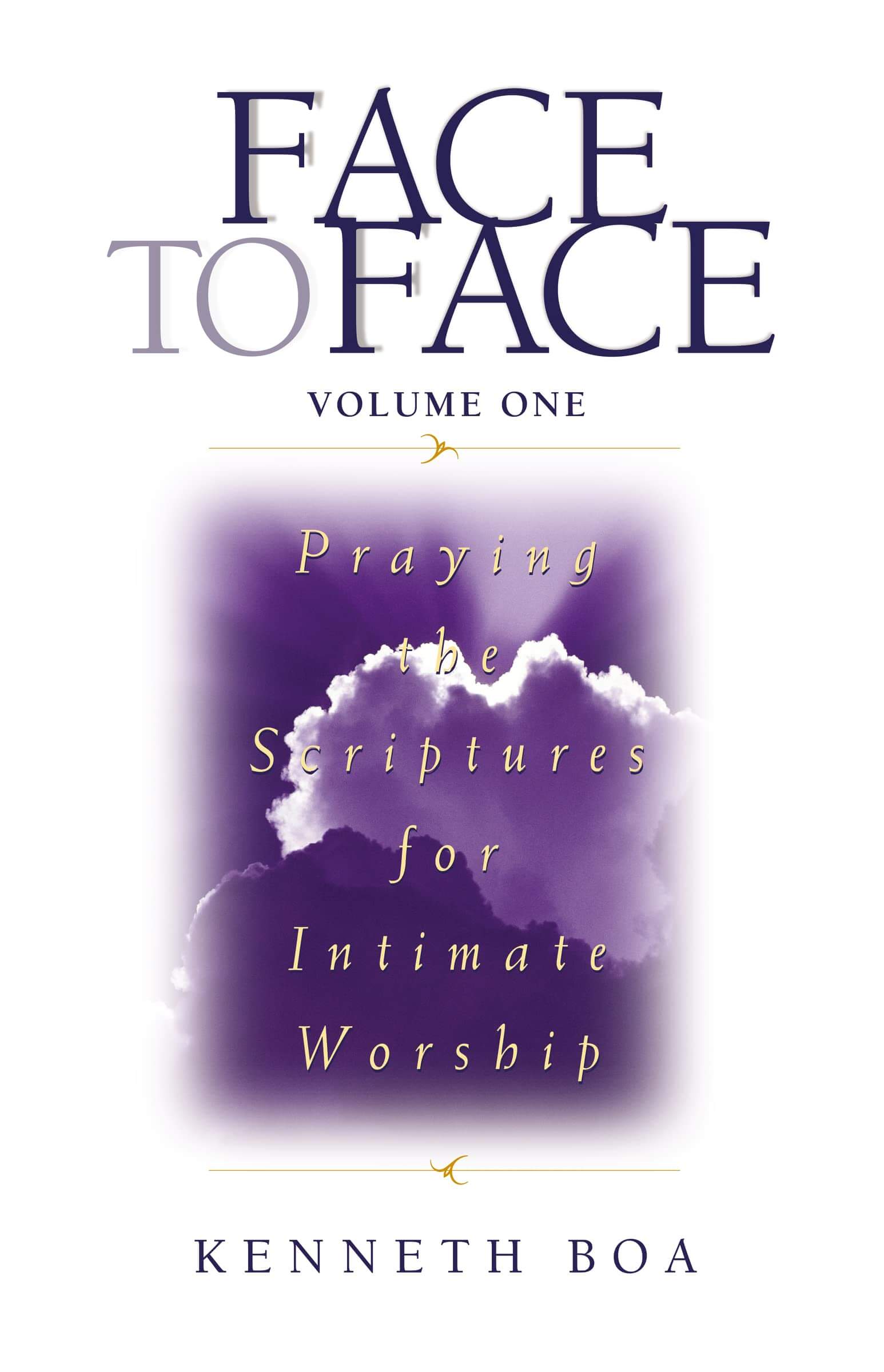 Face to Face: Praying the Scriptures for Intimate Worship used book depot