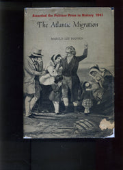 The Atlantic Migration, 1607-1860; a History of the Continuing Settlement of the United States used book depot