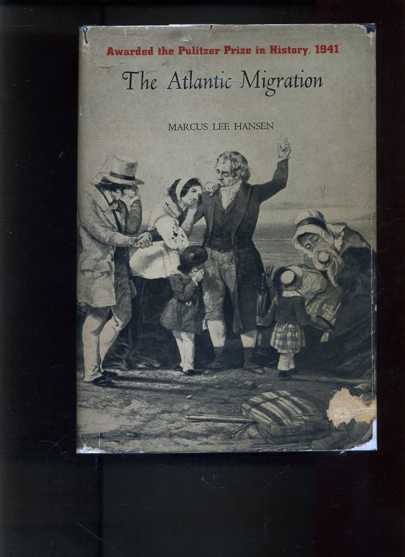 The Atlantic Migration, 1607-1860; a History of the Continuing Settlement of the United States used book depot
