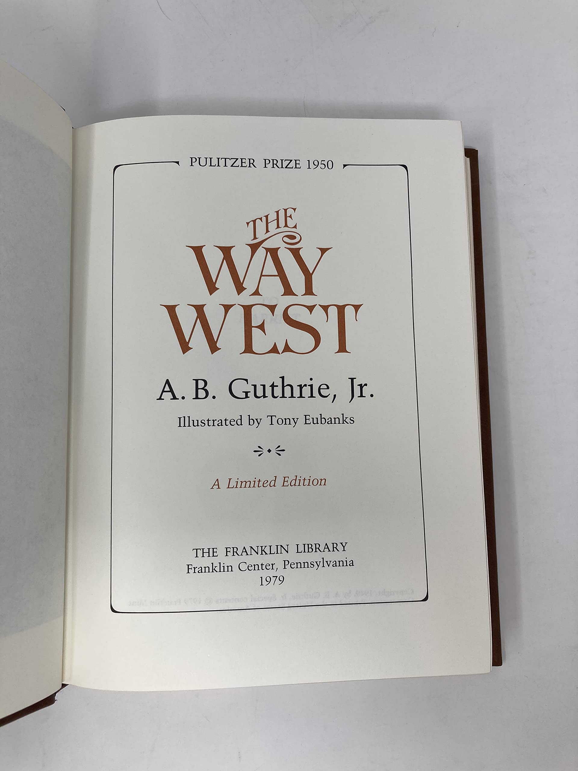 The Way West, A.B. Guthrie, Jr. - The Franklin Library 1986 used book depot