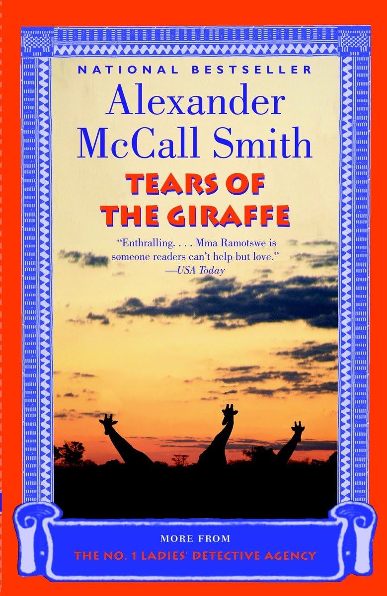 Tears of the Giraffe (No. 1 Ladies Detective Agency, Book 2) used book depot