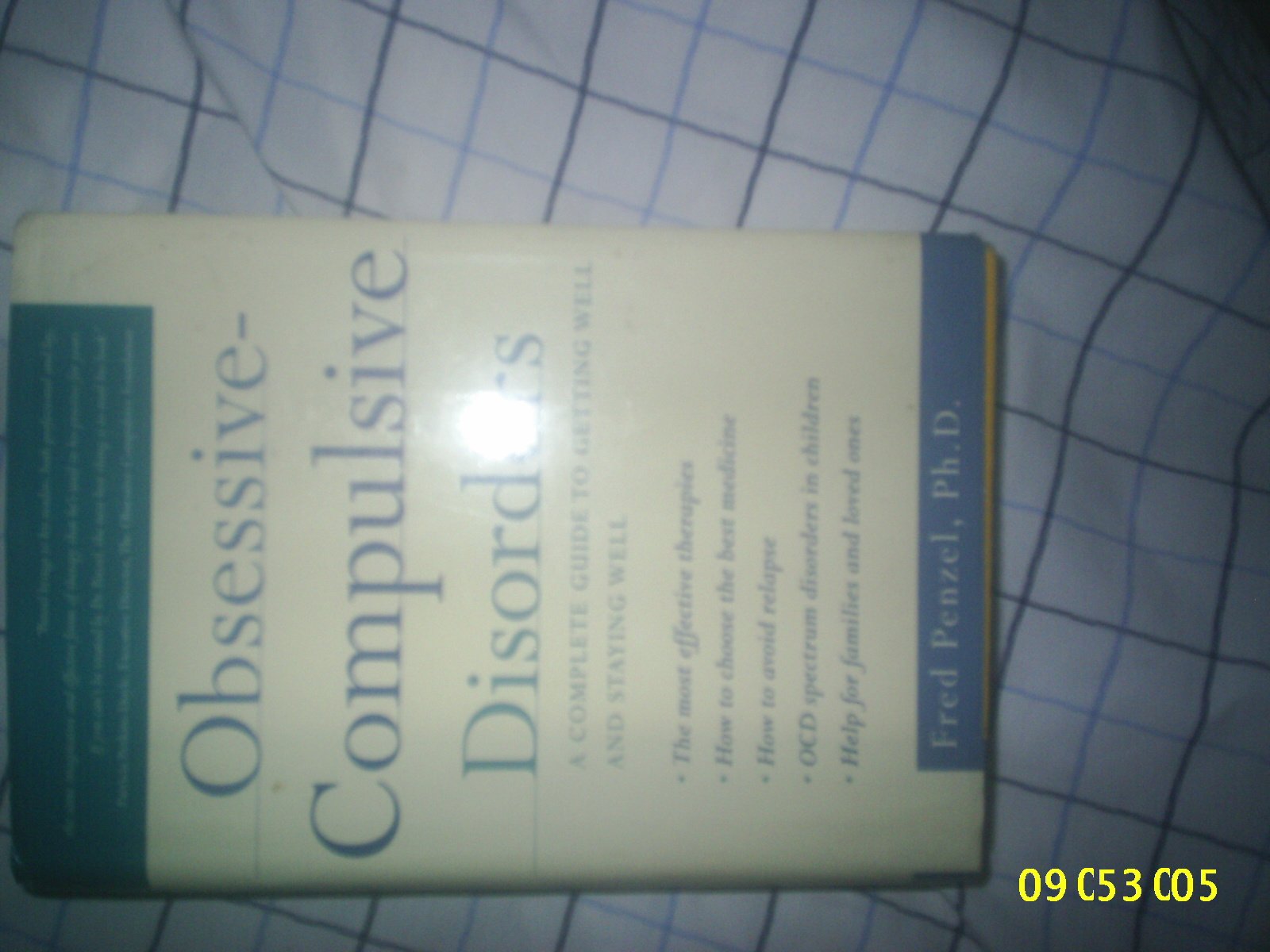 Obsessive-Compulsive Disorders: A Complete Guide to Getting Well and Staying Well used book depot