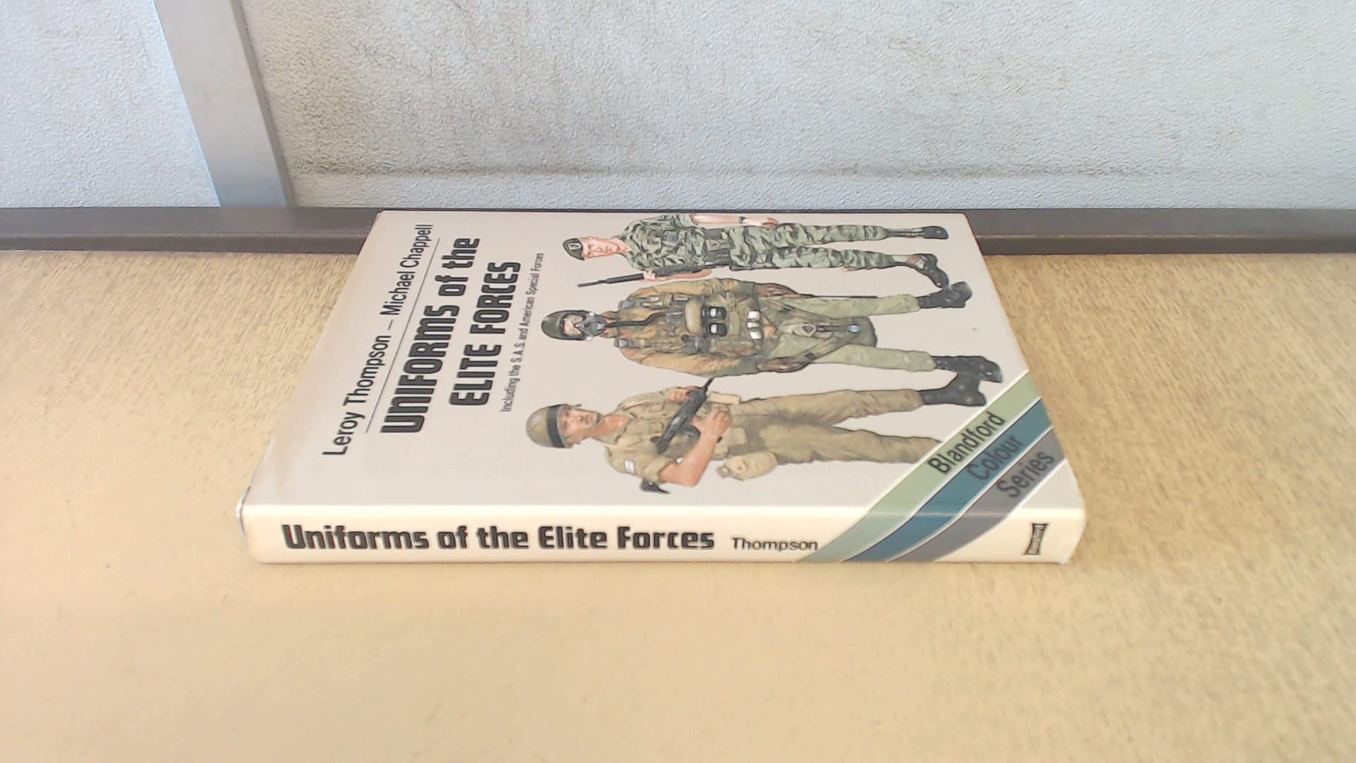 Uniforms of the Elite Forces: Including the SAS and United States Special Forces used book depot