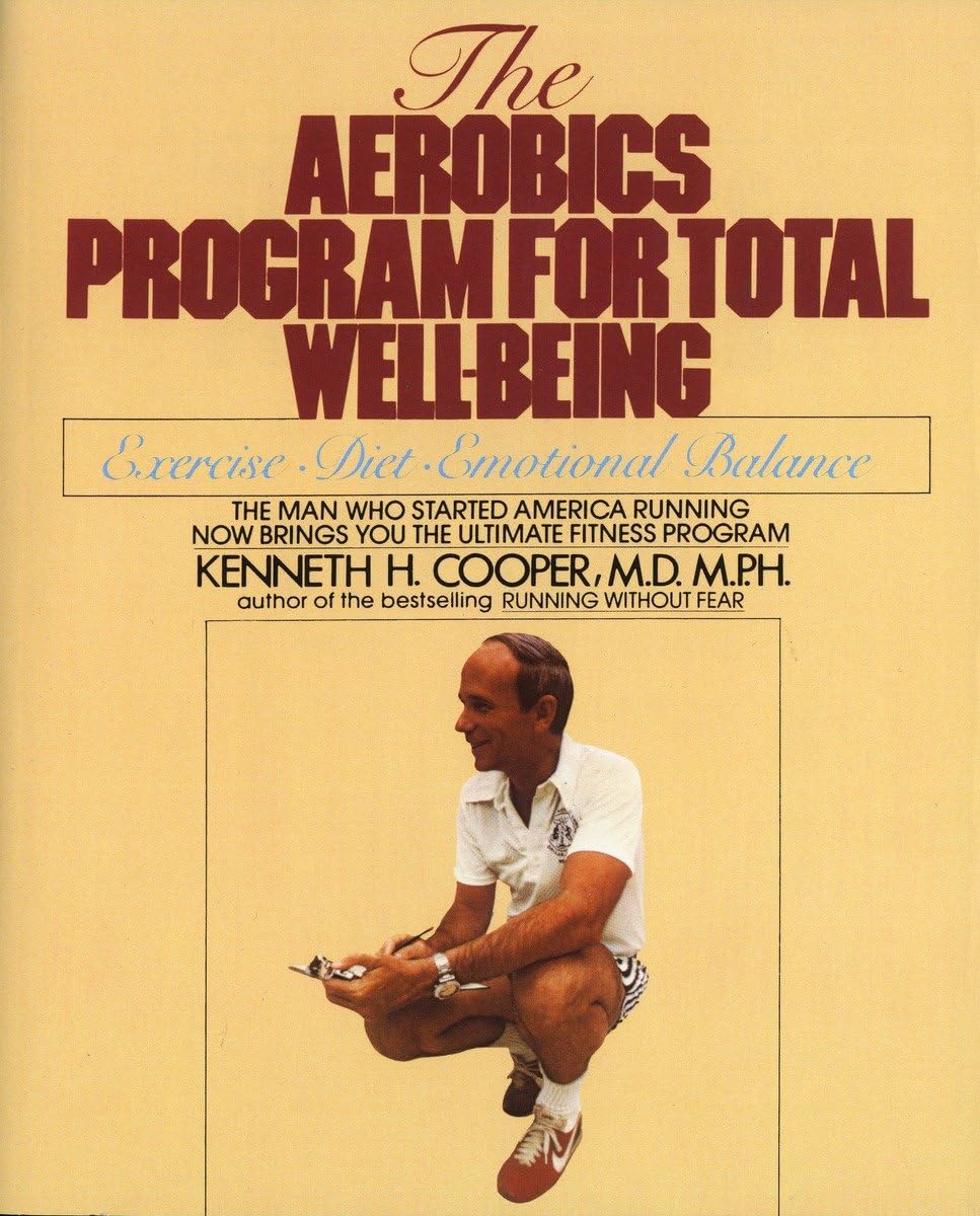 Aerobics Program For Total Well-Being: Exercise, Diet , And Emotional Balance used book depot
