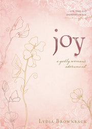 Joy: A Godly Woman's Adornment (On-the-Go Devotionals) used book depot