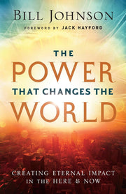 Power That Changes the World: Creating Eternal Impact in the Here and Now used book depot