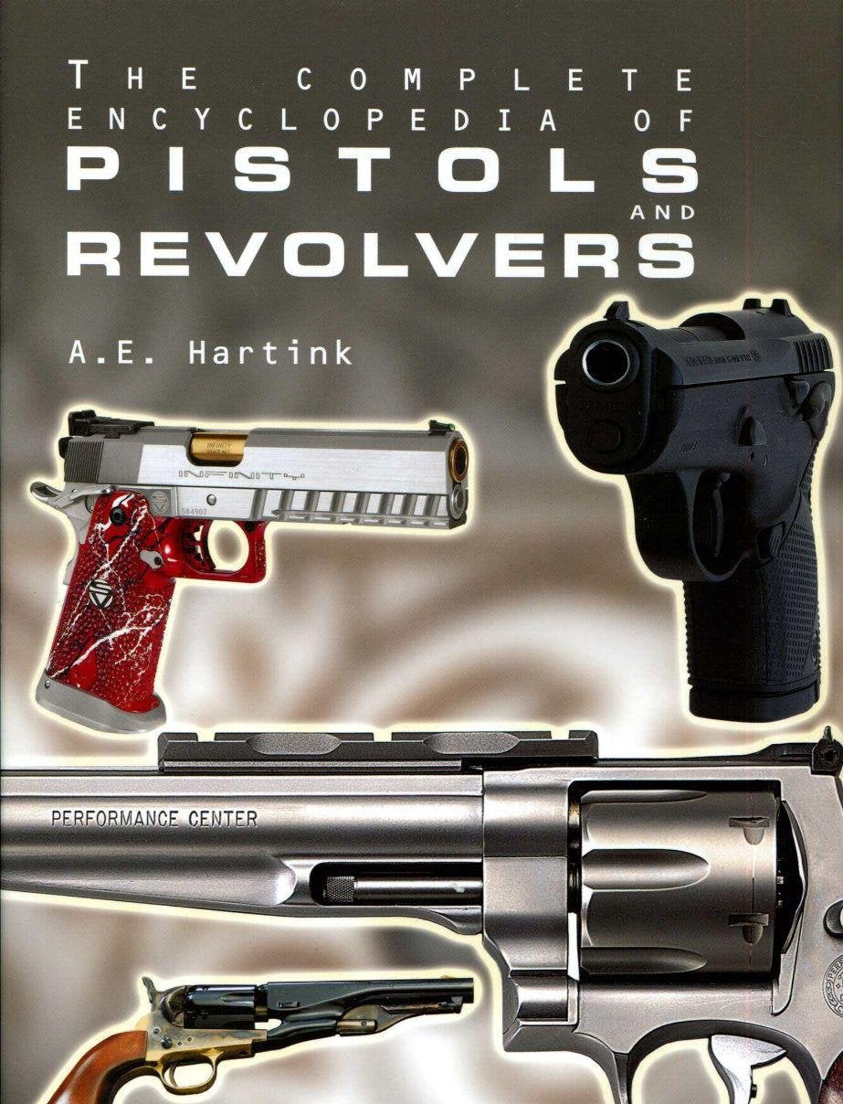 The Complete Encyclopedia of Pistols and Revolvers used book depot