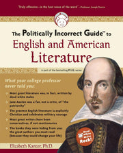 The Politically Incorrect Guide to English and American Literature (The Politically Incorrect Guides) used book depot