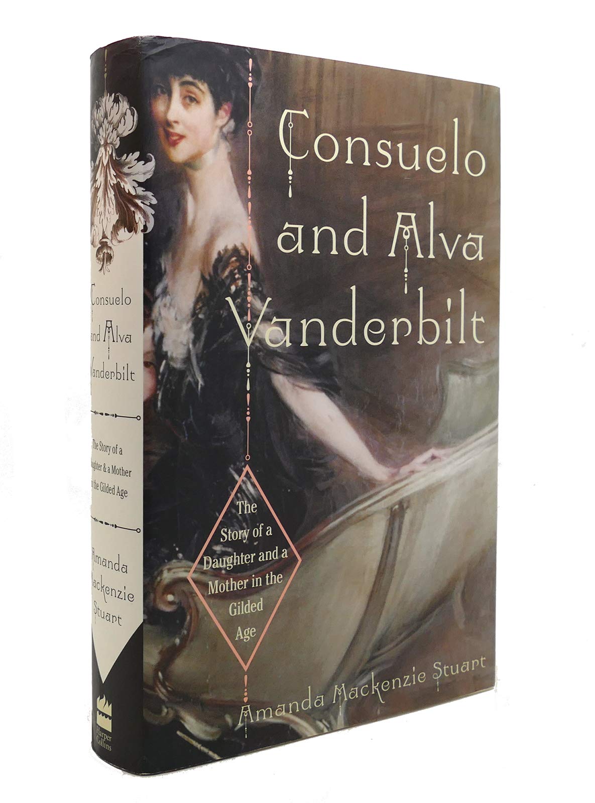 Consuelo and Alva Vanderbilt: The Story of a Daughter and a Mother in the Gilded Age used book depot