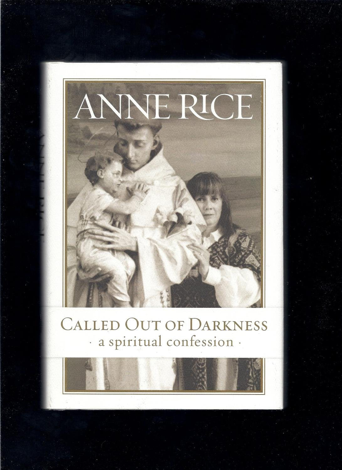 Called Out of Darkness: A Spiritual Confession used book depot