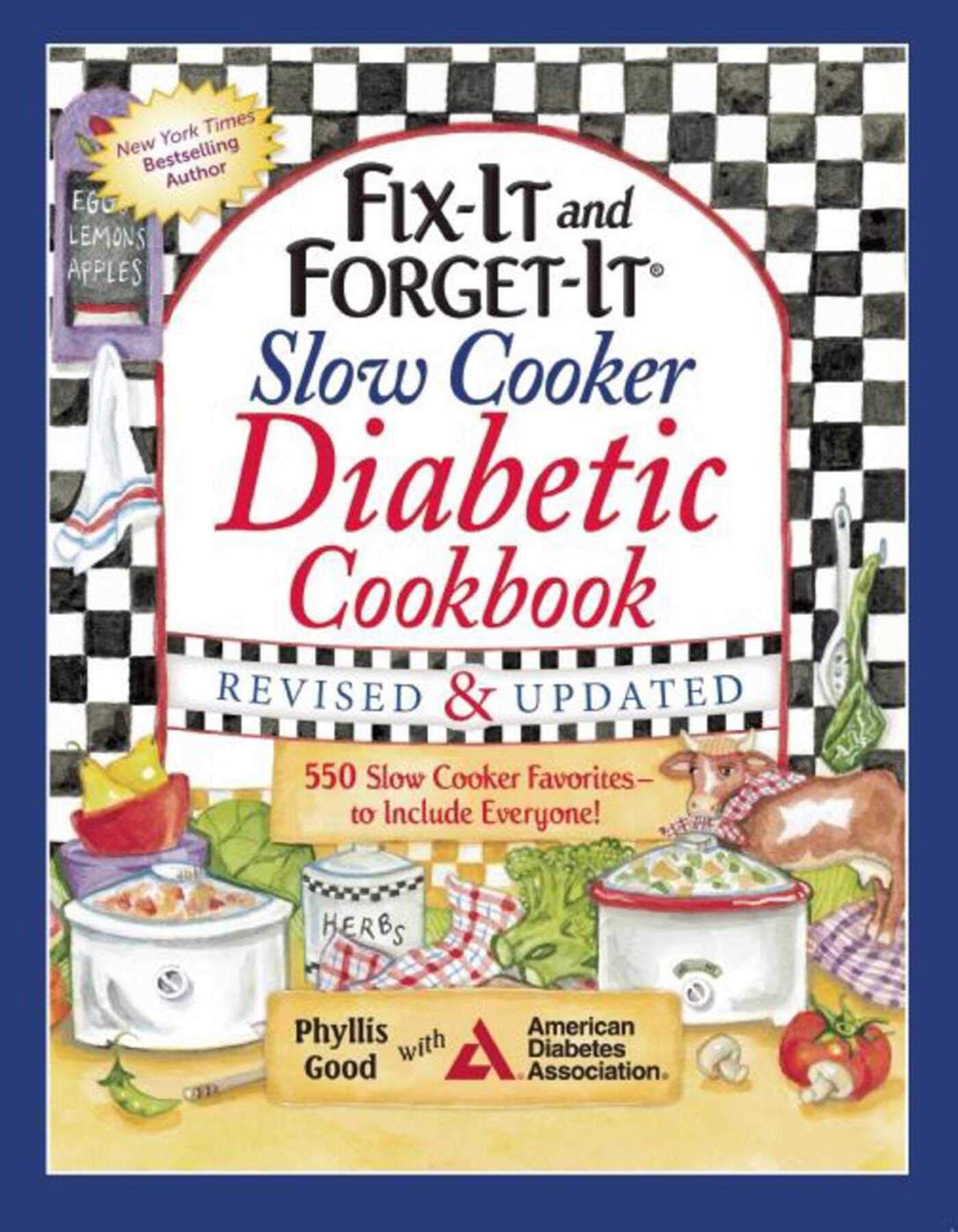 Fix-It and Forget-It Slow Cooker Diabetic Cookbook: 550 Slow Cooker Favorites—to Include Everyone! used book depot