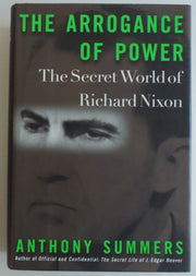 The Arrogance of Power: The Secret World of Richard Nixon used book depot