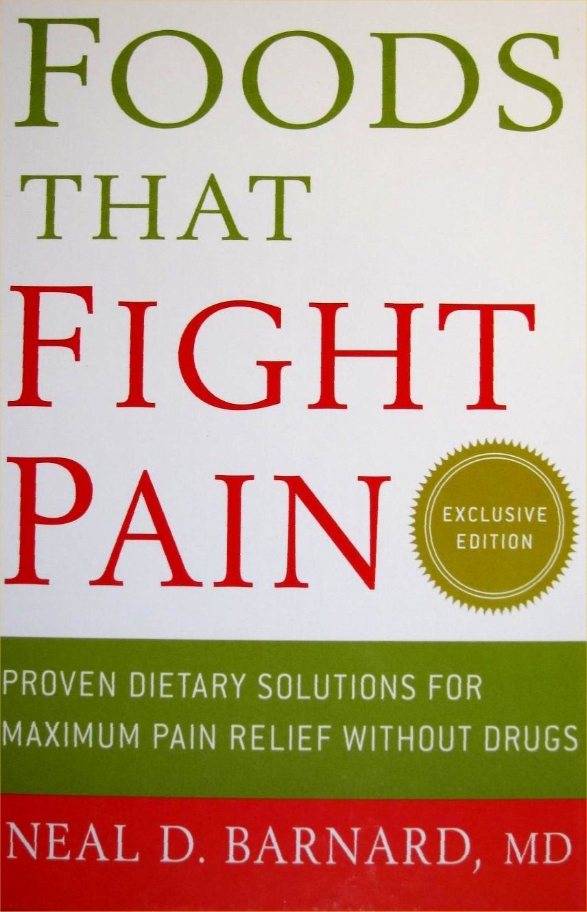 Foods That Fight Pain: Proven Dietary Solutions for Maximum Pain Relief Without Drugs used book depot
