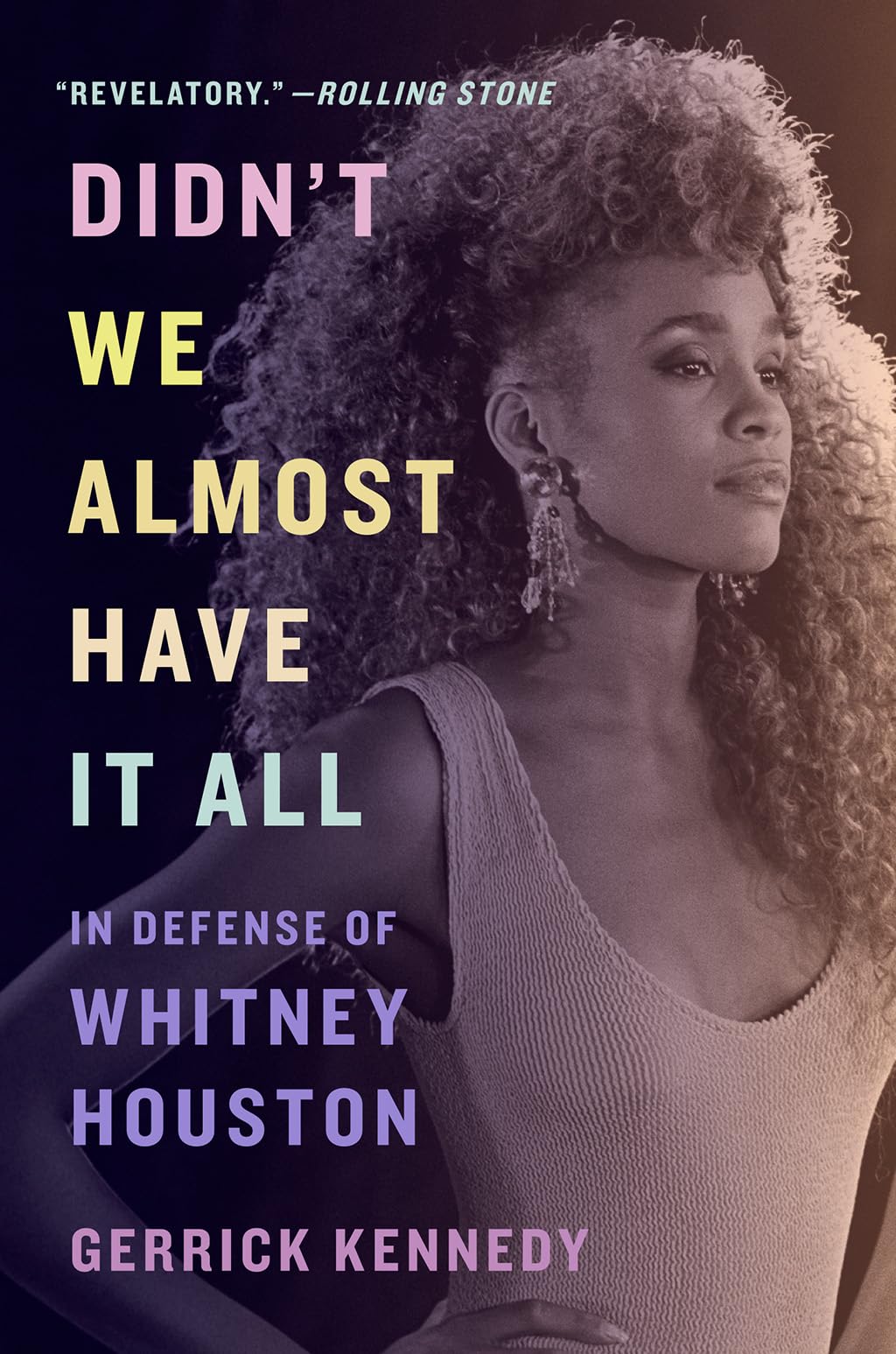 Didn't We Almost Have It All: In Defense of Whitney Houston used book depot