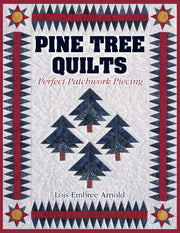 Pine Tree Quilts: Perfect Patchwork Piecing used book depot