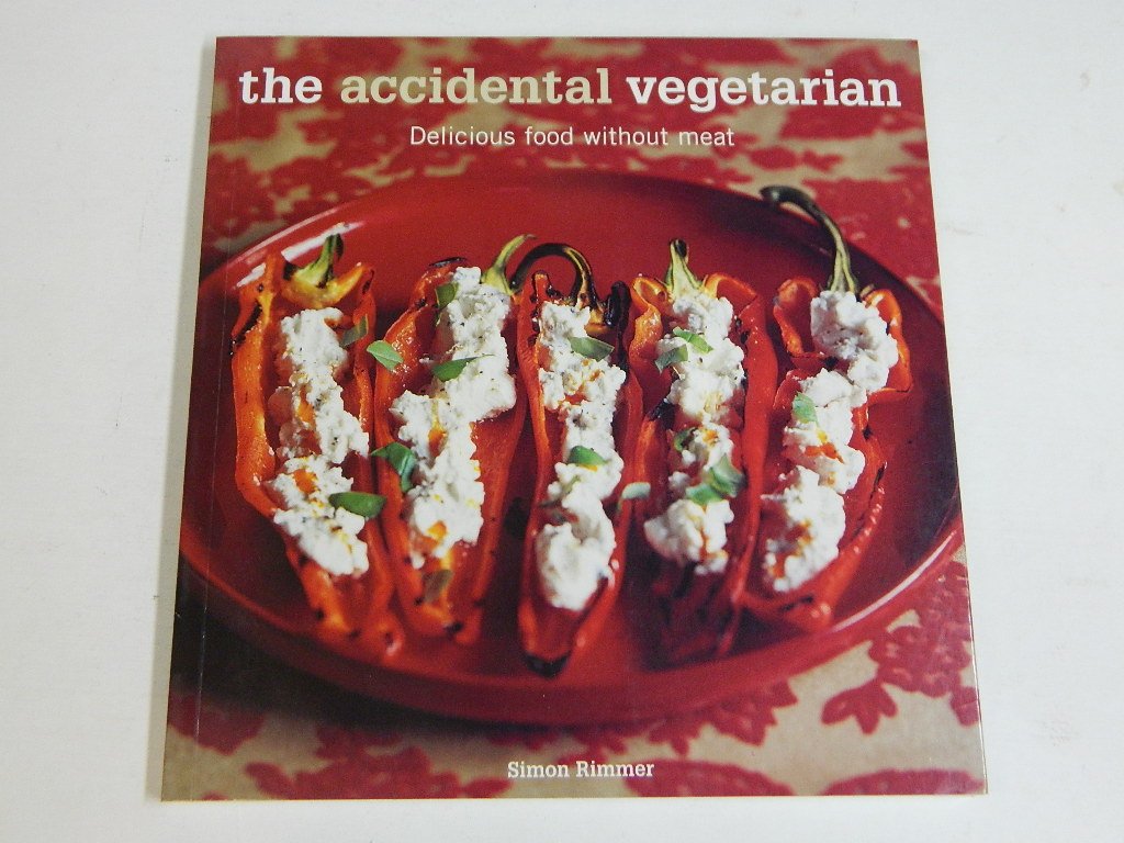 The Accidental Vegetarian: Delicious Food Without Meat used book depot