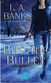 Bite the Bullet (Crimson Moon, Book 2) used book depot