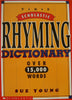 Scholastic Rhyming Dictionary: Over 15,000 Words The Scholastic Rhyming Dictionary over 15,000 Words [Paperback] Young, Sue