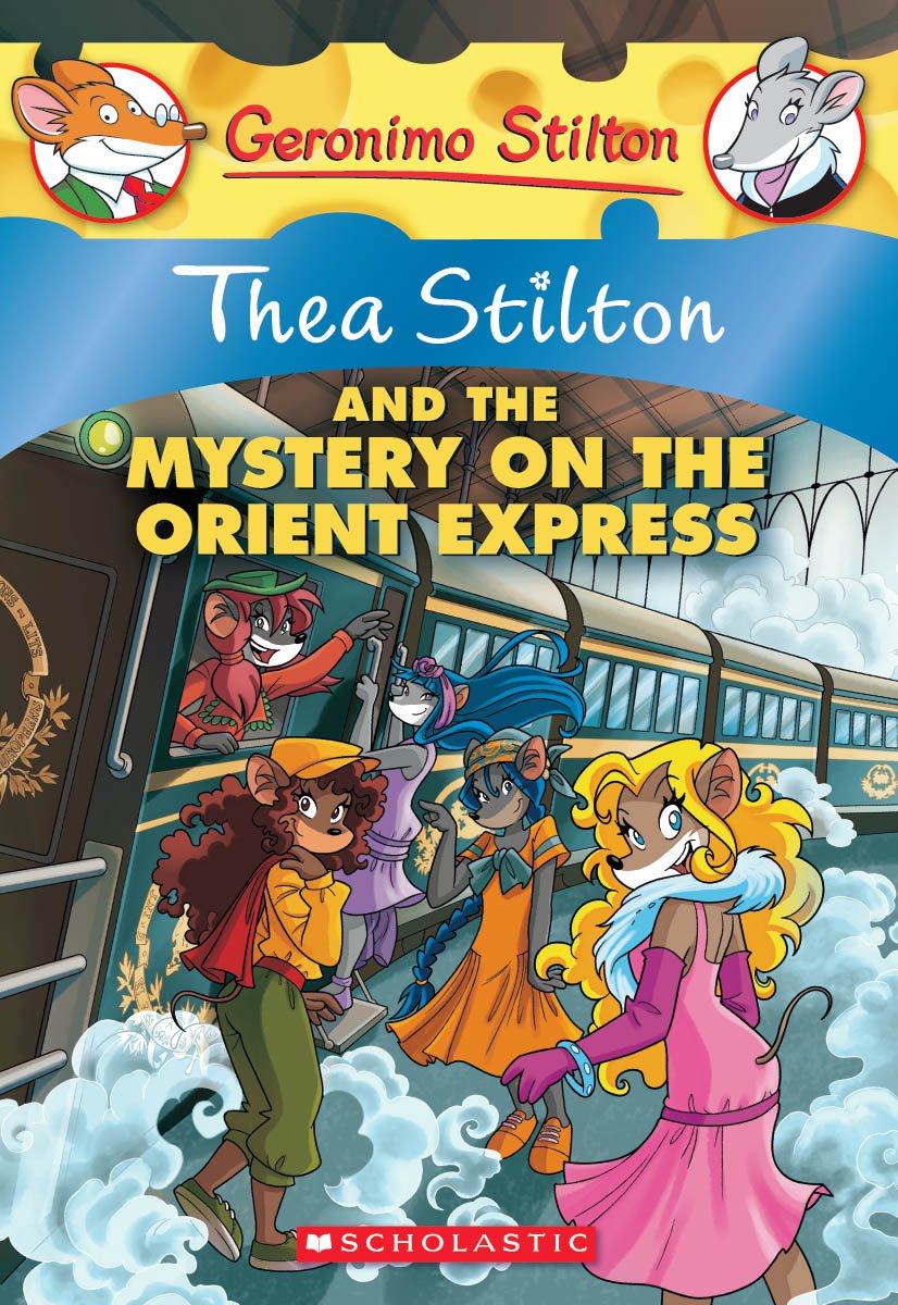 GERONIMO STILTON: THEA STILTON AND THE MYSTERY ON THE ORIENT EXP used book depot