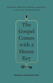 The Gospel Comes with a House Key: Practicing Radically Ordinary Hospitality in Our Post-Christian World used book depot