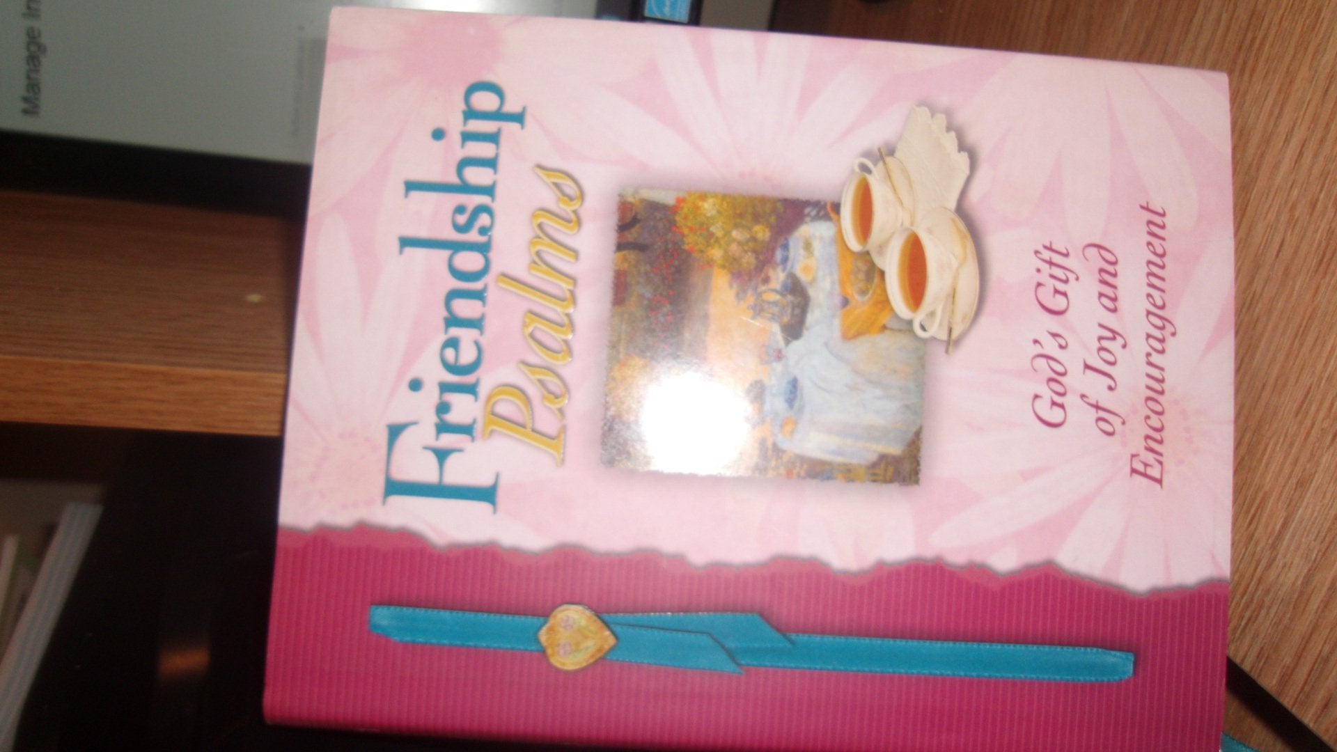 Friendship Psalms: God's Gift of Joy and Encouragement