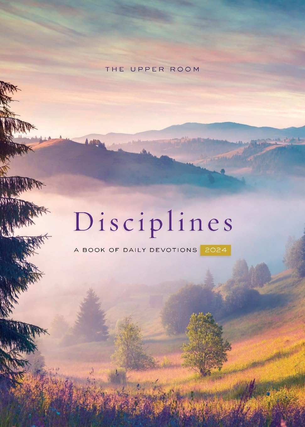 The Upper Room Disciplines 2024: A Book of Daily Devotions used book depot
