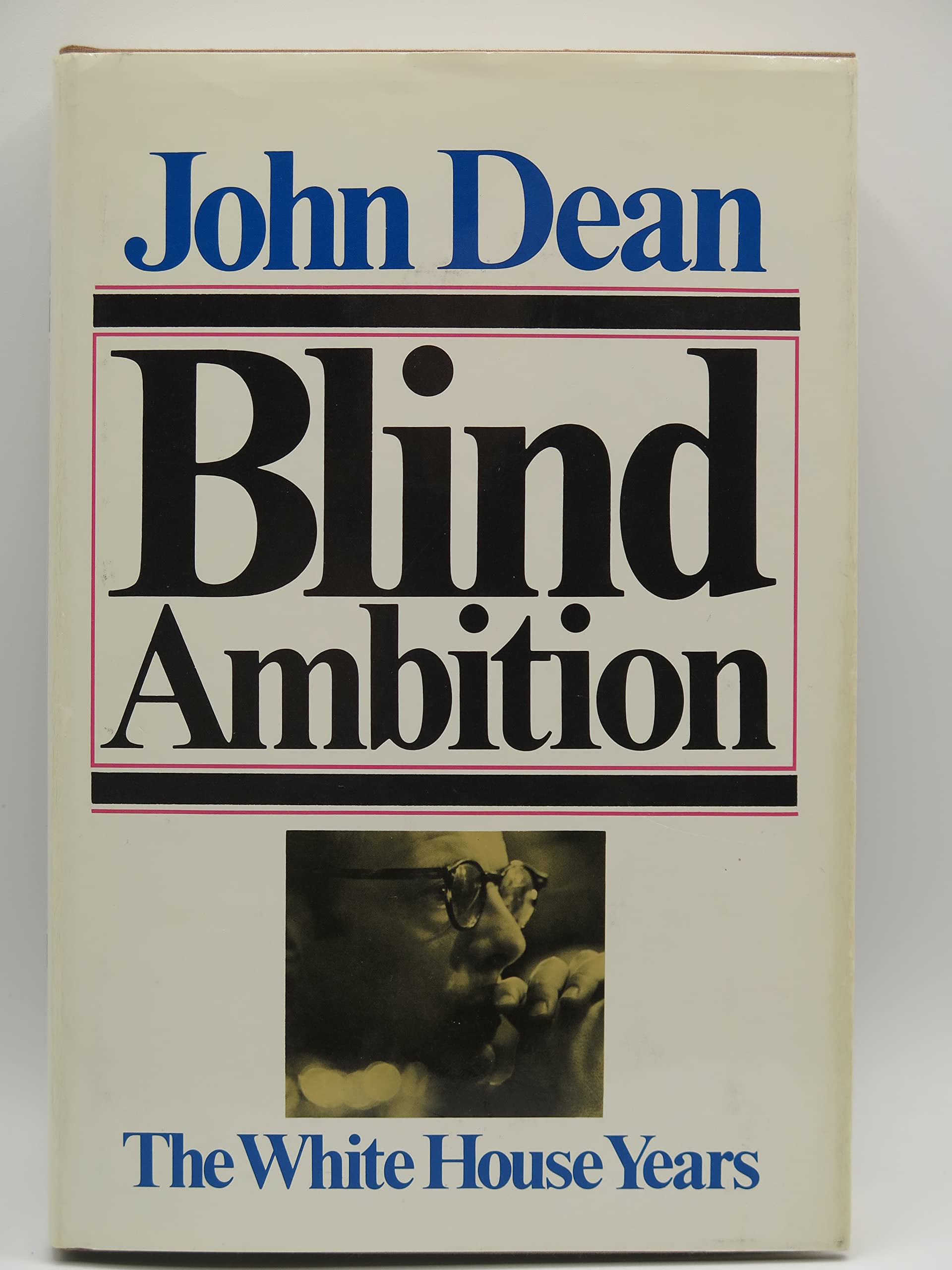 Blind Ambition: The White House Years used book depot