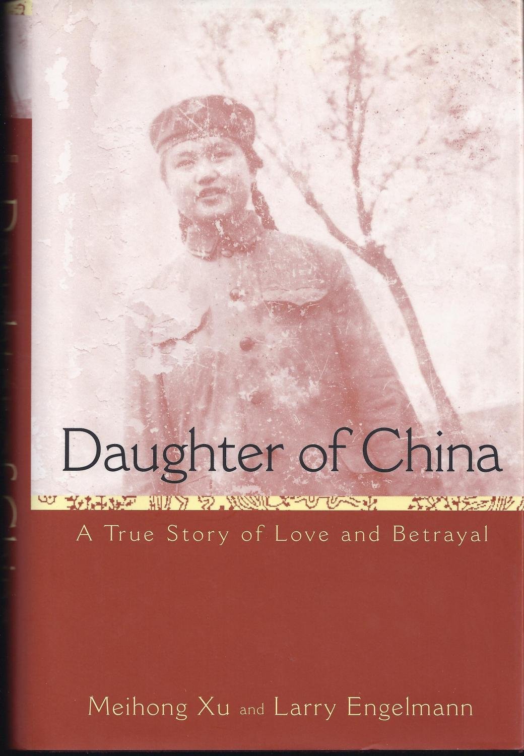 Daughter of China: A True Story of Love and Betrayal used book depot