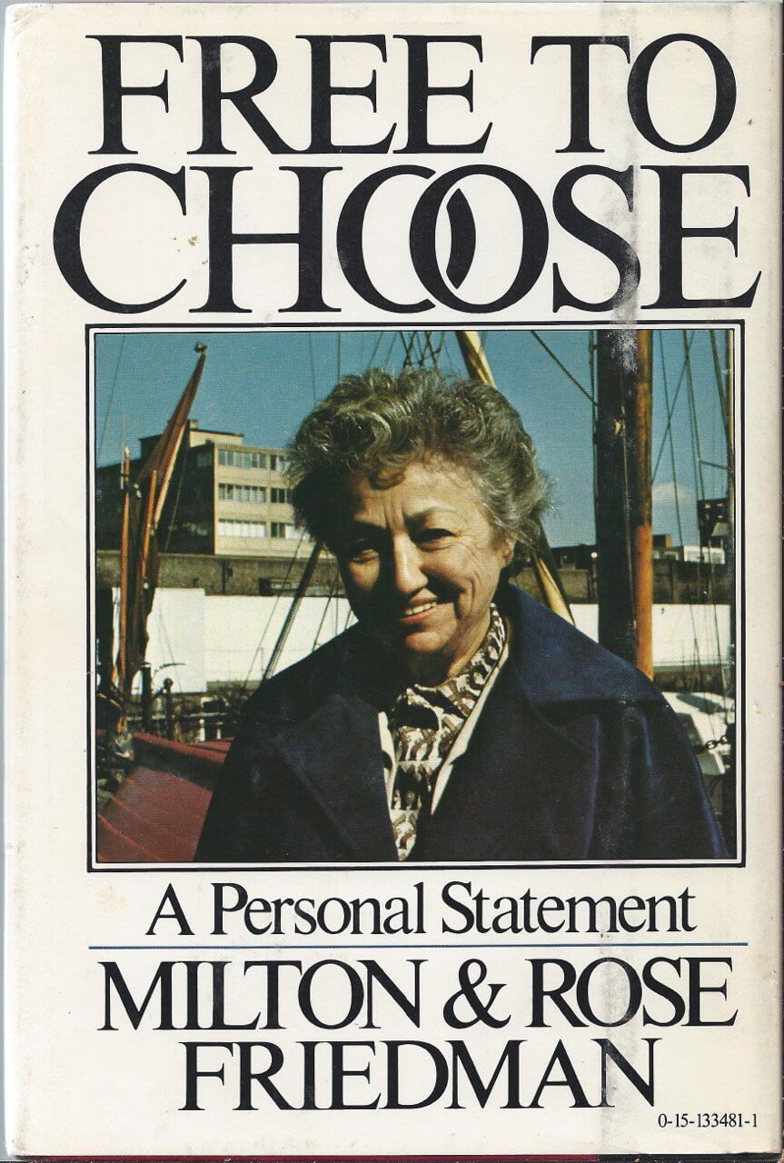 Free to Choose: A Personal Statement used book depot