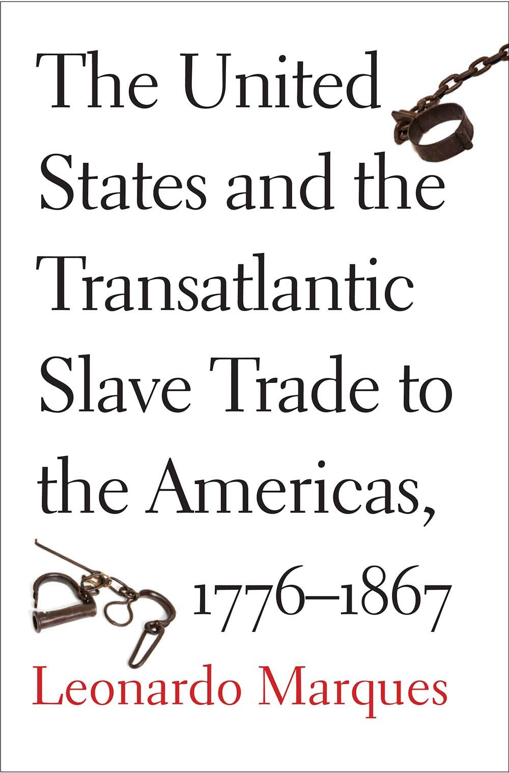 The United States and the Transatlantic Slave Trade to the Americas, 1776-1867 used book depot