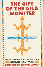 The Gift of the Gila Monster: Navajo Ceremonial Tales used book depot