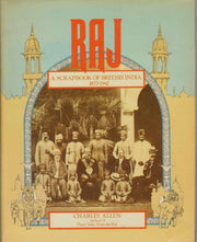 Raj, a scrapbook of British India, 1877-1947 used book depot